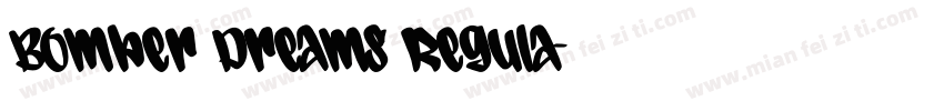 Bomber Dreams Regula字体转换